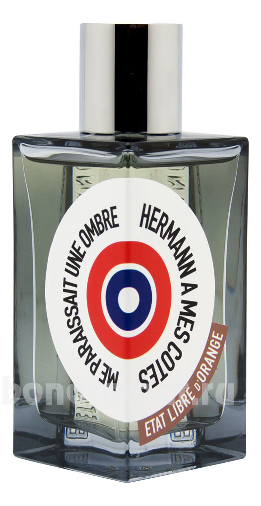 Etat Libre D'Orange Hermann A Mes Cotes Me Paraissait Une Ombre
