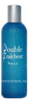 Double Fracheur Pour Lui