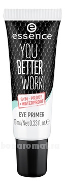      You Better Work! Gum-Proof Waterproof Eye Primer