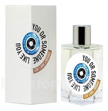 You Or Someone Like You