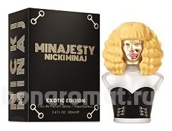 Minajesty Exotic Edition