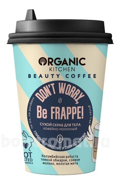     Organic Kitchen Dont Worry, Be Frappe!